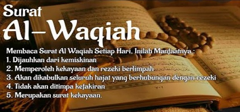 Beberapa Keutamaan Membaca Surat Al Waqiah Setiap Hari